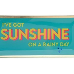 Love plate - i've got sunshine on a rainy day - 10x0,8x21cm